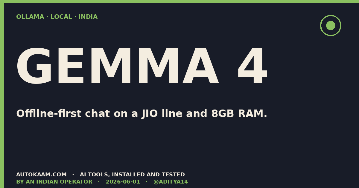 Running Gemma 4 Locally With Ollama, Setup Guide For Indian Devs, automation on AutoKaam